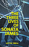 The Three Lives of Sonata James